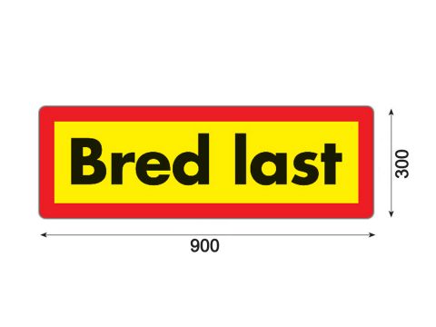 Sign plate - Bred Last, reflect.Alu