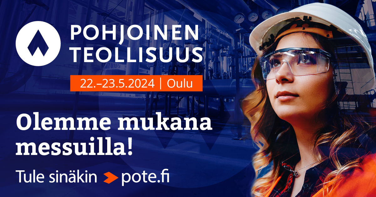 Pohjoinen Teollisuus 2024 - Olemme mukana messuilla!